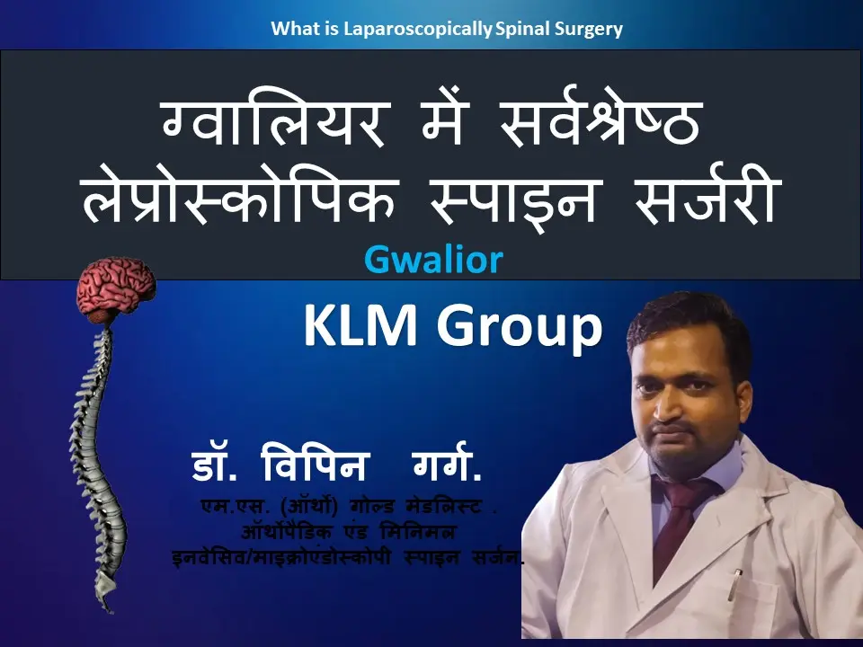 Laparoscopic spine surgery at Gwalior