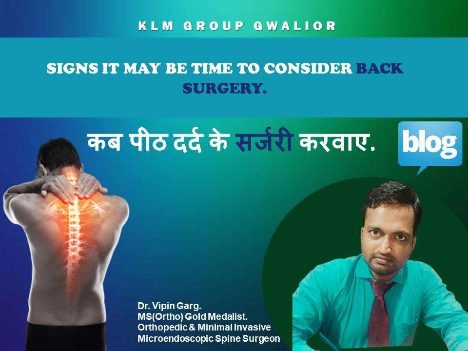 SIGNS FOR, WHAT TIME TO DO BACK SURGERY