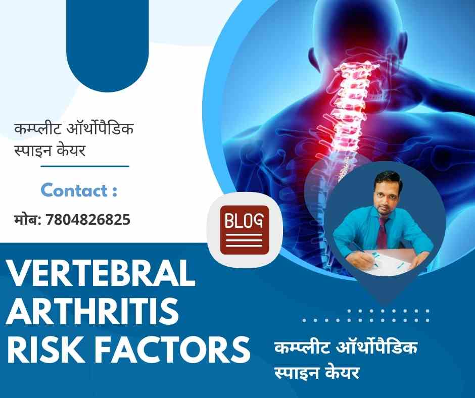 Vertebral Arthritis Risk Factors