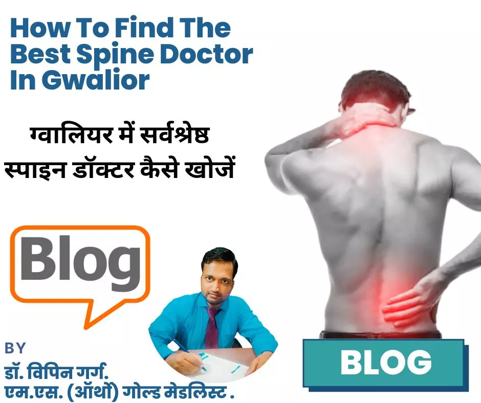 How To Find The Best Spine Doctor In Gwalior